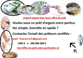   Suisse : Offre de prêt entre particuliers Très sérieux et rapide en 72 Heures  : fr.ch.be@gmail.com 

Suisse : Offre de prêt entre particuliers Très sérieux et rapide en 72 Heures  : fr.ch.be@gmail.com
 

Le seul mail pour nous joindre : fr.ch.be@gmail.com  -------
            Bonjour ;
- La chance de tomber sur un prêteur honnête se rétrécie de jours en jours ,
- La peur de tomber sur des arnaqueurs s
